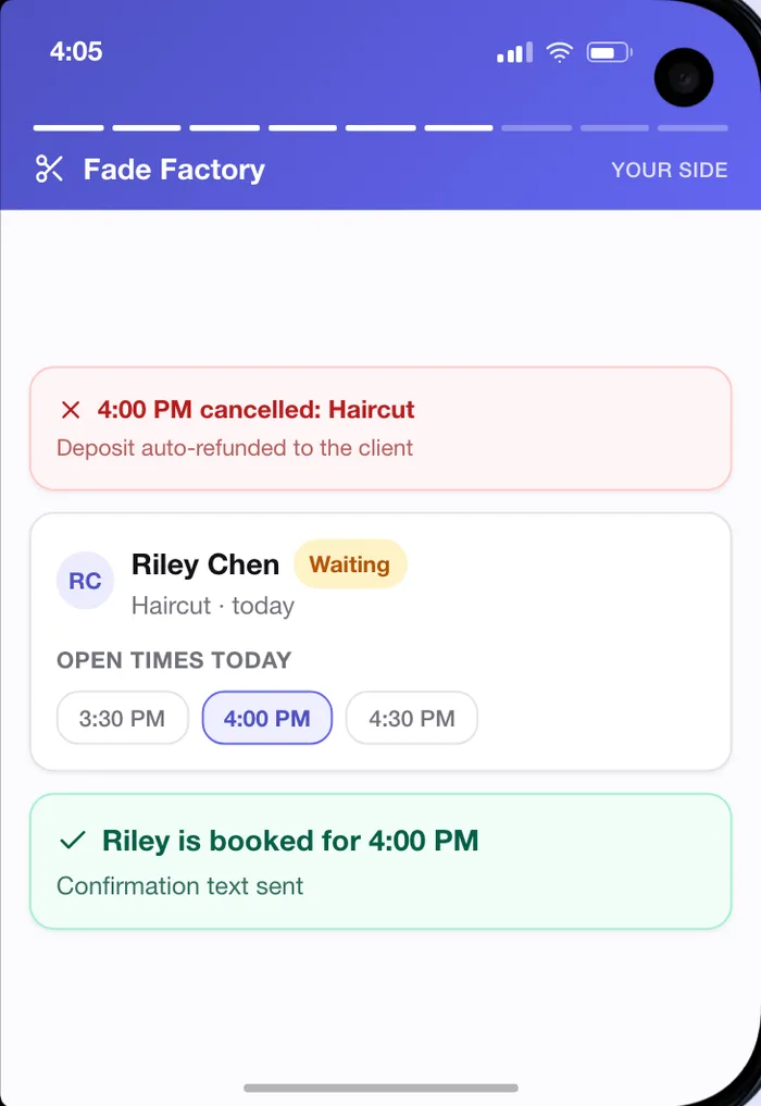 Your phone: 4:00 PM cancelled, deposit auto-refunded to the client; Riley Chen, waiting; open times today 3:30, 4:00, 4:30; Riley is booked for 4:00 PM, confirmation text sent