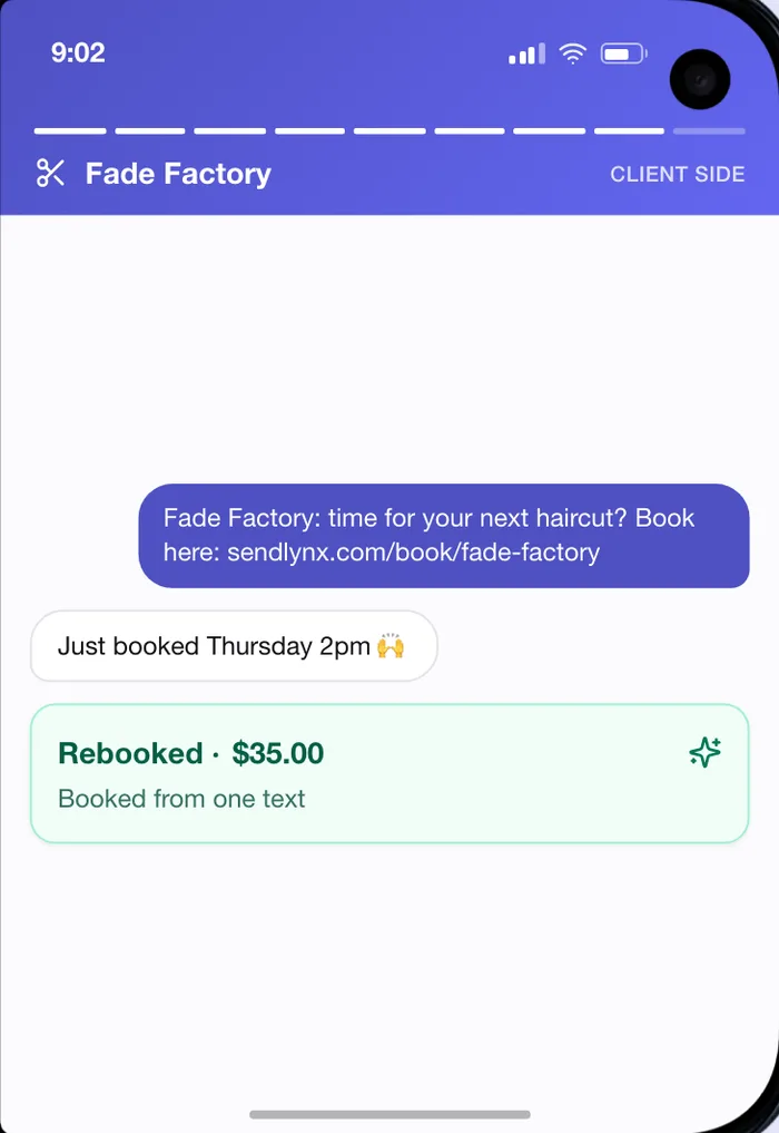 Client's phone: Fade Factory, time for your next haircut? Book here; just booked Thursday 2pm; Rebooked, $35.00, booked from one text